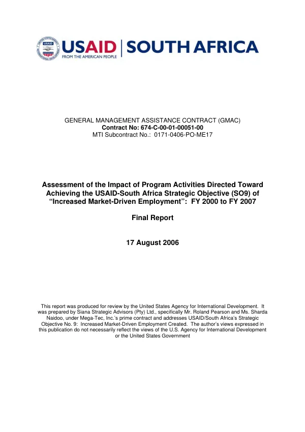 Assessment of the impact of program activities directed toward achieving the USAID-South Africa strategic objective (SO9) of "increased market-driven employment" : FY 2000 to FY 2007 -- final report