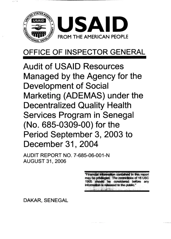 Audit of USAID resources managed by the Agency for the Development of Social Marketing (ADEMAS) under the decentralized quality health services program in Senegal (no. 685-0309-00) for the period September 3, 2003 to December 31, 2004
