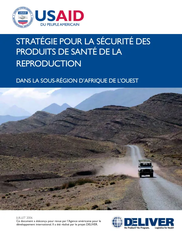 Strategie pour la securitie des produits de sante de la reproduction dans la sous-region d"Afrique de l"Ouest