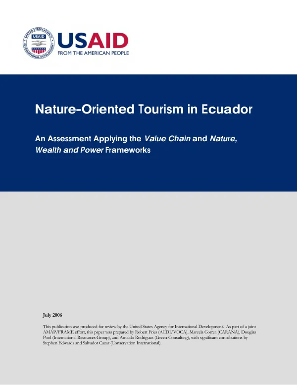 Nature-oriented tourism in Ecuador : an assessment applying the value chain and nature, wealth and power frameworks