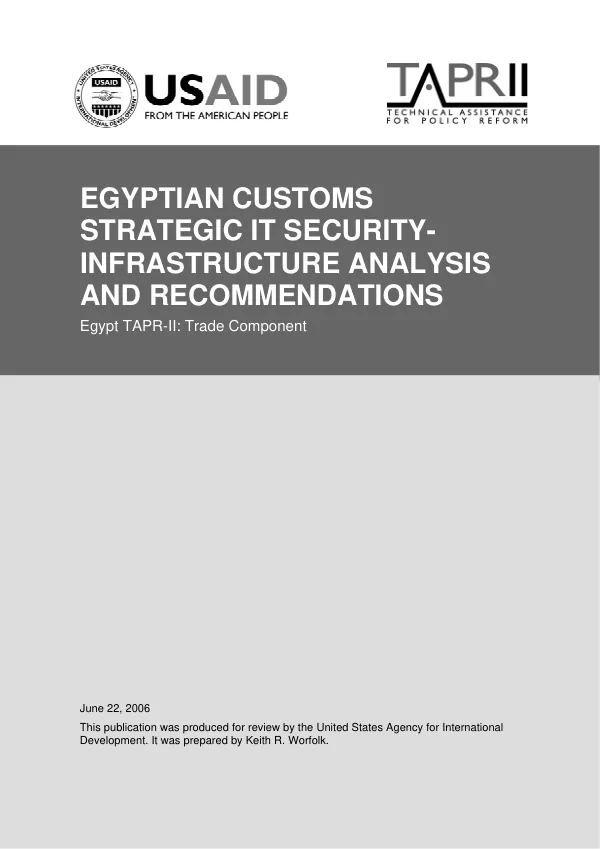 Egyptian customs strategic IT security-infrastructure analysis and recommendatiosn : Eygpt TAPR-II -- trade component