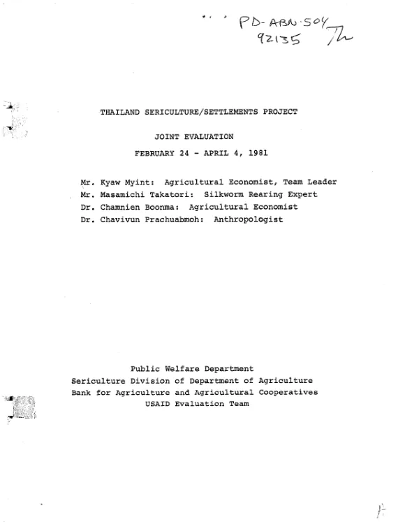Thailand sericulture/settlements project : joint evaluation -- February 24-April 4, 1981