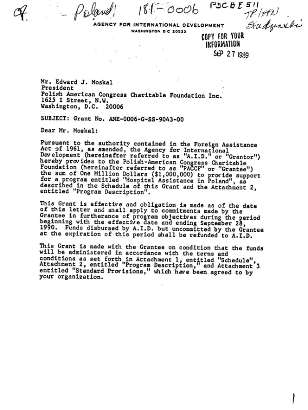 AID grant no. ANE-0006-G-SS-9043-00 to the Polish American Congress Charitable Foundation Inc. for hospital assistance in Poland