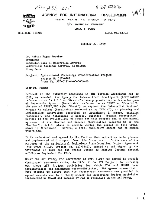 AID grant no. 527-0282-G-00-0009-00 to Fundacion para el Desarrollo Agrario to support the Universidad Nacional Agraria La Molina in planning and implementing activities