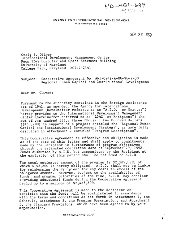 AID cooperative agreement no. ANE-0249-A-00-9042-00 with the International Development Management Center at the University of Maryland to enhance its capacity in the areas of human and institutional development in the support of ANE programs
