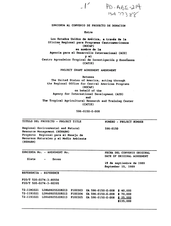 Project grant agreement amendment between the United States of America, acting through the Regional Office for Central American Programs (ROCAP) on behalf of the Agency for International Development (AID) and the Tropical Agricultural Research and Training Center (CATIE) -- 596-0150-G-008 [: amendment no. 7]