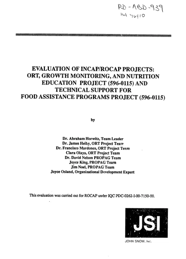 Evaluation of INCAP/ROCAP projects : ORT, growth monitoring, and nutrition education project (5960115) and technical support to food assistance programs project (596-0116)