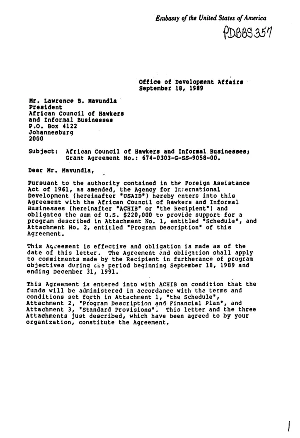 AID grant agreement no. 674-0303-G-SS-9058-00 to the African Council of Hawkers and Informal Businesses to upgrade its legal support and deregulation activities