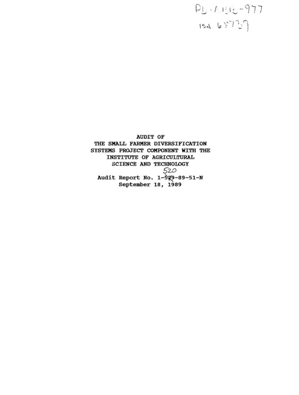 Audit of the small farmer diversification systems project component with the Institute of Agricultural Science and Technology