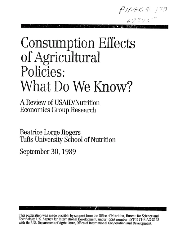 Consumption effects of agricultural policies : what do we know? -- a review of USAID/Nutrition Economics Group research