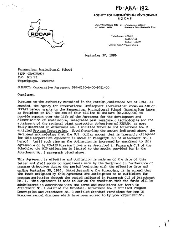 AID cooperative agreement no. 596-0150-A-00-9781-00 to Panamerican Agricultural School for the development and dissemination of sustainable integrated pest management technologies and the attainment of the regional plant protection objectives of RENARM