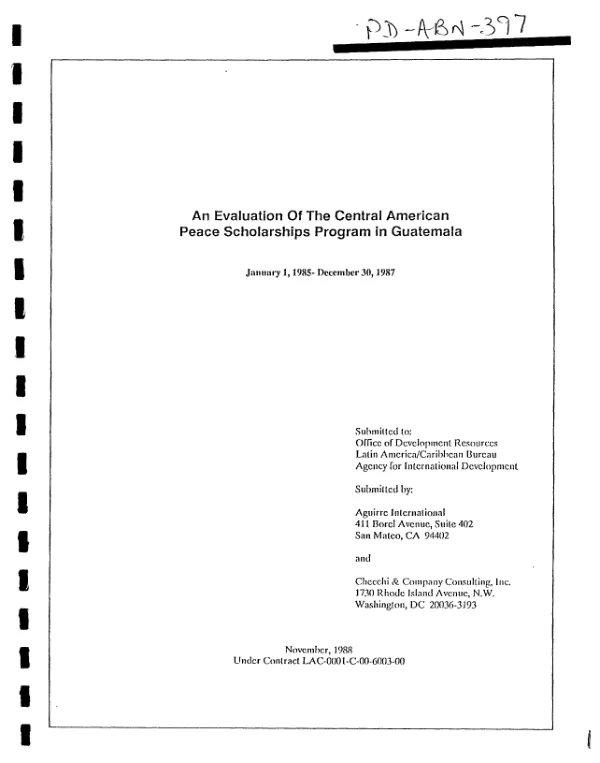 Evaluation of the Central American Peace Scholarships Program in Guatemala -- January 1, 1985-December 30, 1987