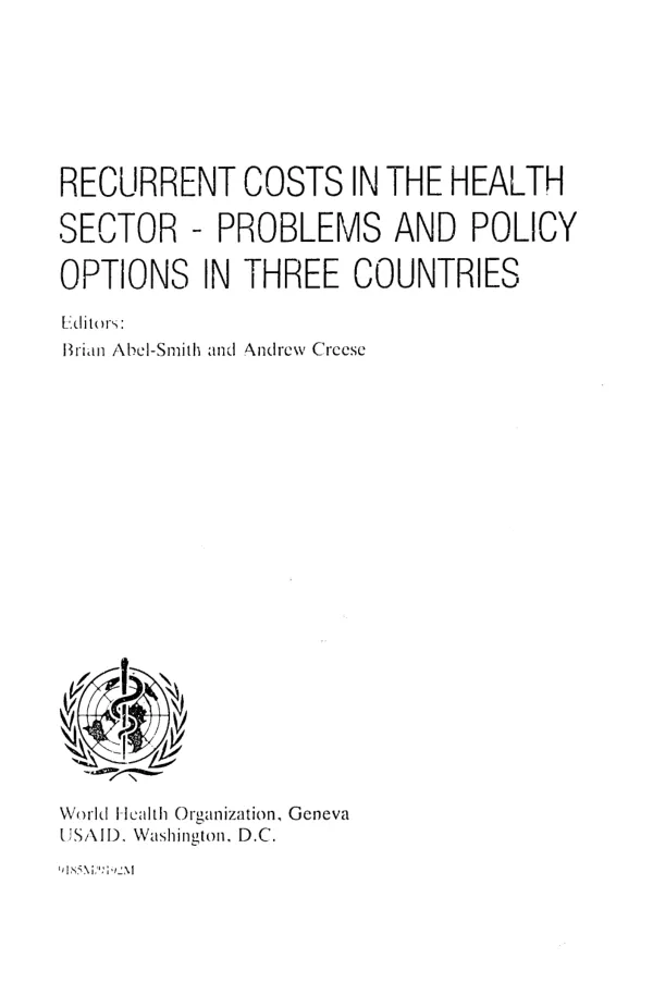 Recurrent costs in the health sector : problems and policy options in three countries -- Costa Rica, Jamaica, Mali