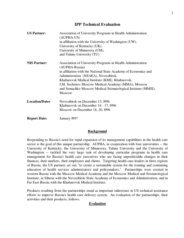 IPP [institutional partnership project] technical evaluation [report of the partnership between the Association of University Programs in Health Administration (AUPHA-US) and the Association of University Programs in Health Administration (AUPHA-Russia)]