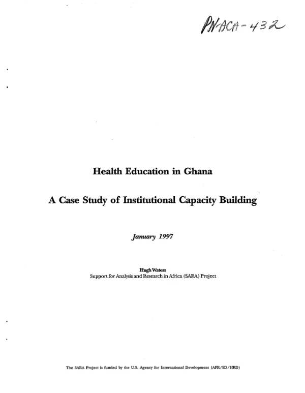 Health education in Ghana : a case study of institutional capacity building = Education sanitaire au Ghana -- le reinforcement des capacites institutionnelles : une etude de cas