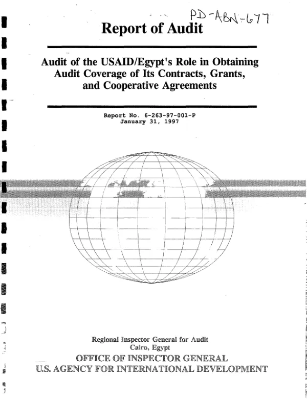 Audit of the USAID/Egypt"s role in obtaining audit coverage of its contracts, grants, and cooperative agreements