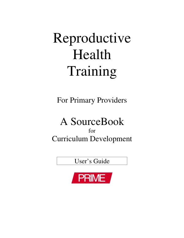 Reproductive health training for primary providers : a sourcebook for curriculum development -- user"s guide