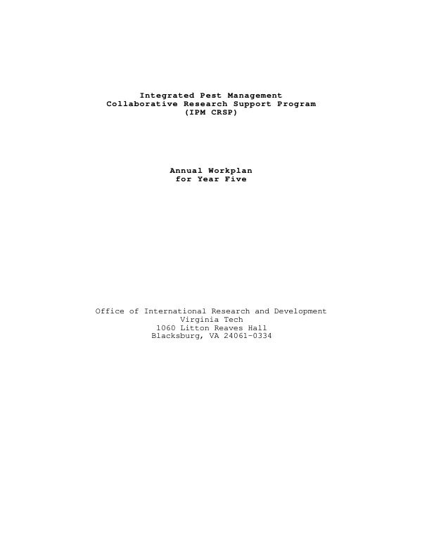 Intergrated pest management (IPM) collaborative research support program (CRSP) : annual workplan for year five [September 29, 1997-September 28, 1998]