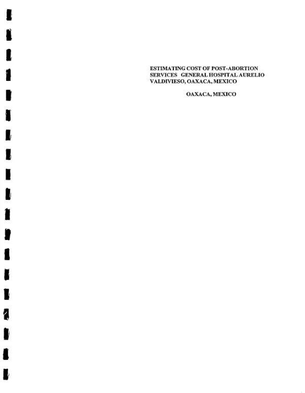 Estimating costs of post-abortion services : General Hospital Aurelio Valdivieso, Oaxaca, Mexico, final report