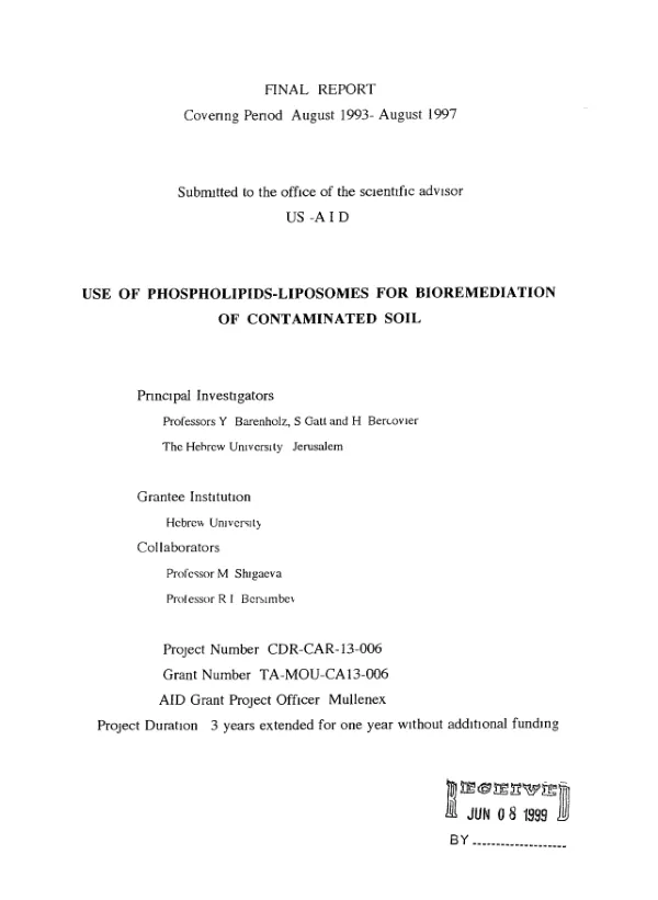 Final report, covering period August 1993-August 1997 : use of phospholipids-liposomes for bioremediation of contaminated soil