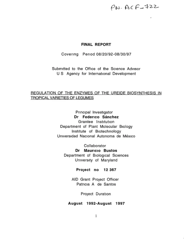 Final report covering period 08/20/92-08/30/97 : regulation of the enzymes of the ureide biosynthesis in tropical varieties of legumes