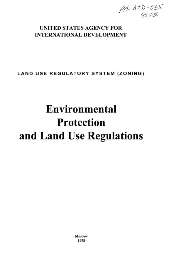 Land use regulatory system (zoning) : environmental protection and land use regulations