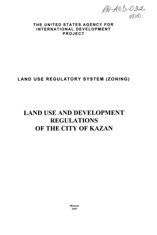 Land use regulatory system (zoning) : land use and development regulations of the City of Kazan