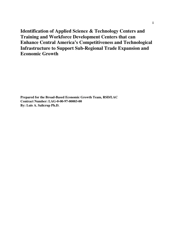 Identification of applied science & technology centers and training and workforce development centers that can enhance Central America"s competitiveness and technological infrastructure to support sub-regional trade expansion and economic growth