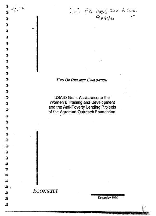 End of project evaluation : USAID grant assistance to womens" training and development and the anti poverty lending project of the Agromart Outreach Foundation
