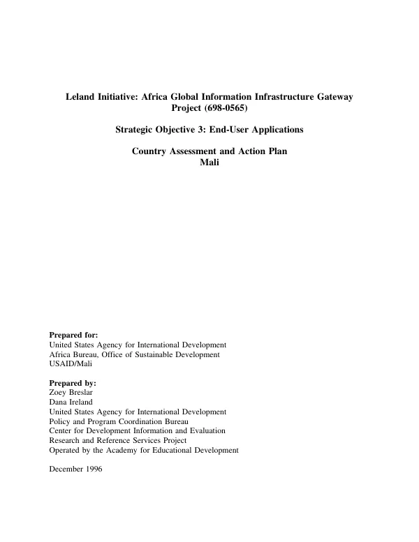 Leland initiative : Africa global information infrastructure gateway project (698-0565) -- strategic objective 3 : end-user applications -- country assessment and action plan -- Mali