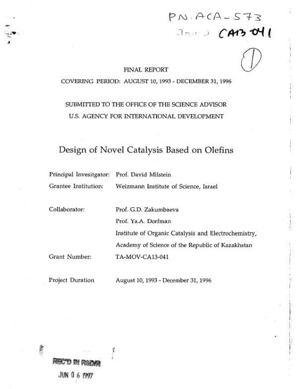 Final report covering period August 10, 1993-December 31, 1996 : design of novel catalysis based on olefins