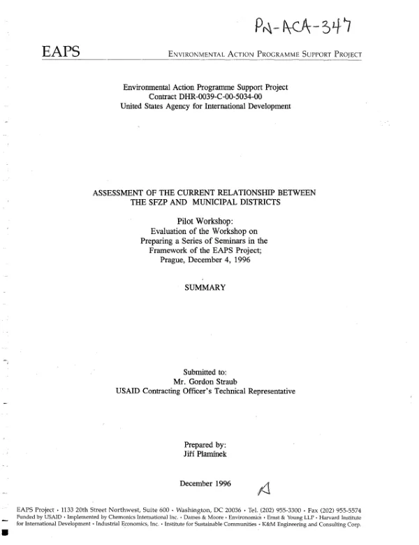 Assessment of the current relationship between the SFZP [Czech State Fund for the Environment] and municipal districts -- pilot workshop : evaluation of the workshop on preparing a series of seminars in the framework of the EAPS project; Prague, December 4, 1996 -- summary