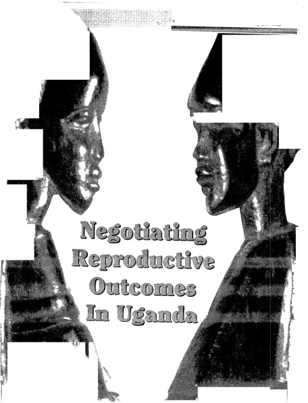 Negotiating reproductive outcomes in Uganda