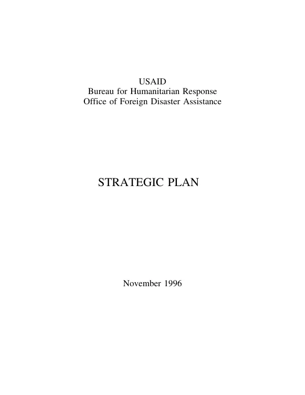 USAID, Bureau for Humanitarian Response, Office of Foreign Disaster Assistance : strategic plan [1997-2001]