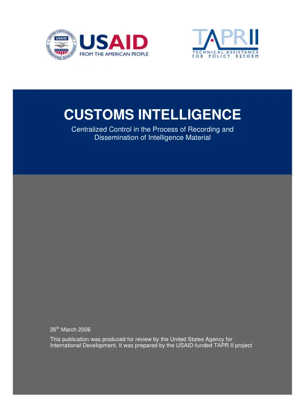 Customs intelligence : centralized control in the process of recording and dissemination of intelligence material