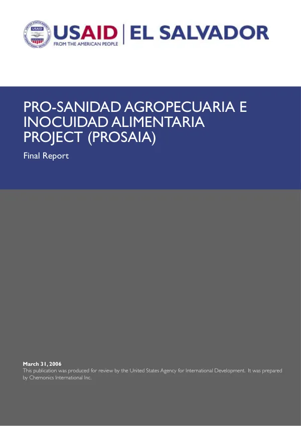 Pro-sanidad agropecuaria e inocuidad alimentaria project (PROSAIA) : final report