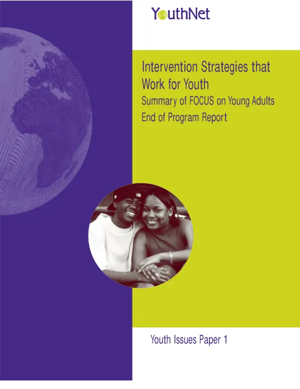 Intervention strategies that work for youth : summary of FOCUS on young adults end of program report