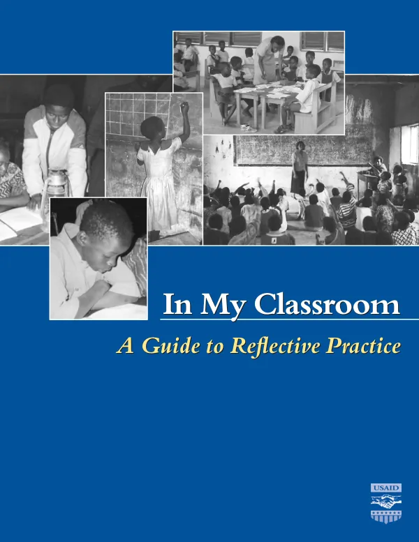 In my classroom : a guide to reflective practice
