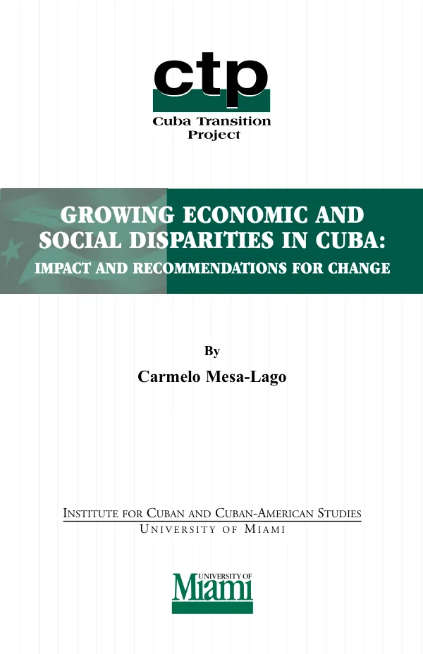 Growing economic and social disparities in Cuba : impact and recommendations for change