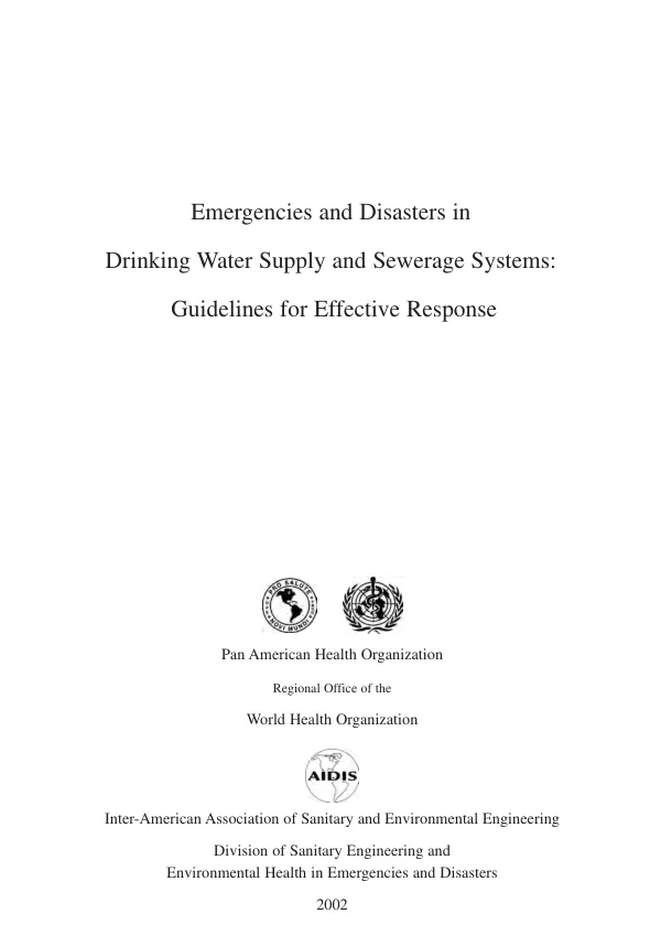 Emergencies and disasters in drinking water supply and sewerage systems : guidelines for effective response