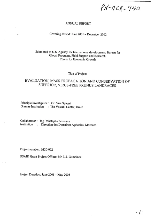 Annual report covering period June 2001-December 2002 : evaluation, mass-propagation and conservation of superior, virus-free prunus landraces