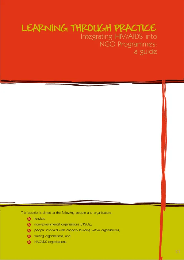 Learning through practice : integrating HIV/AIDS into NGO programmes -- a guide