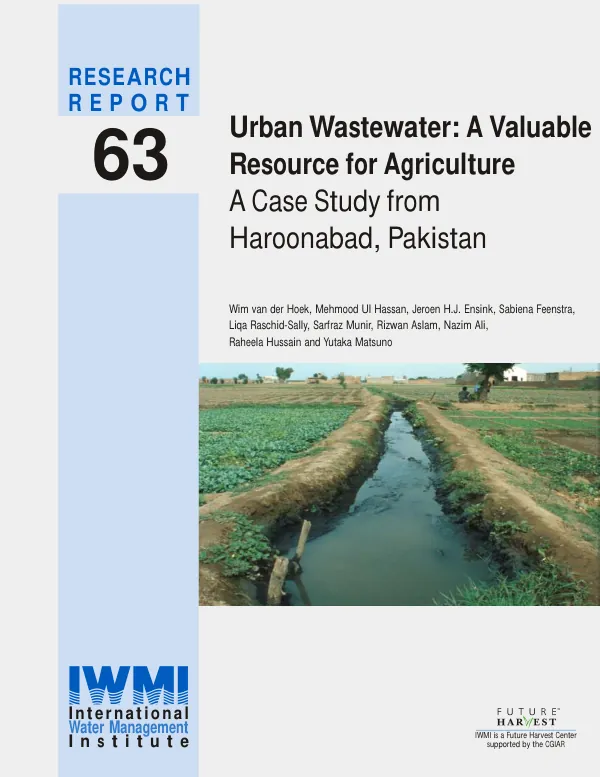 Urban wastewater : a valuable resource for agriculture -- a case study from Haroonabad, Pakistan