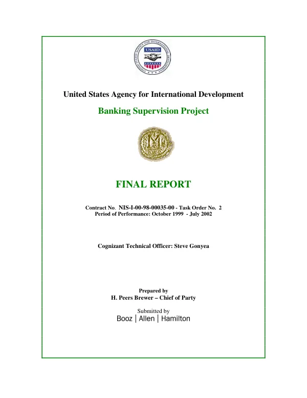 Banking surpervision project : final report -- contract no. NIS-I-00-98-00035-00, task order no. 2 -- period of performance, October 1999-July 2002