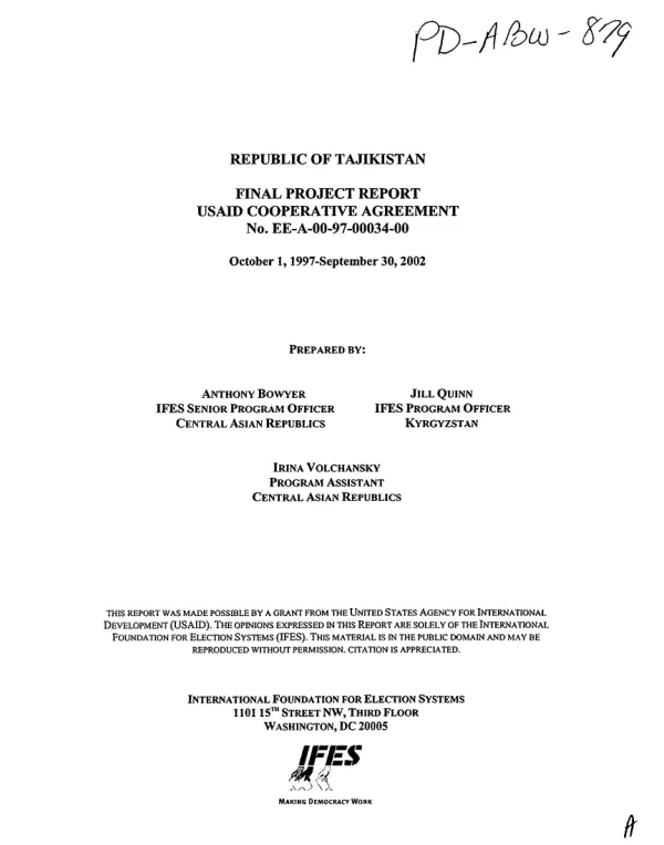 [International Foundation for Election Systems (IFES)] : final project report -- Republic of Tajikistan, October 1, 1997-September 30, 2002 : USAID cooperative agreement EE-A-00-97-00034-00