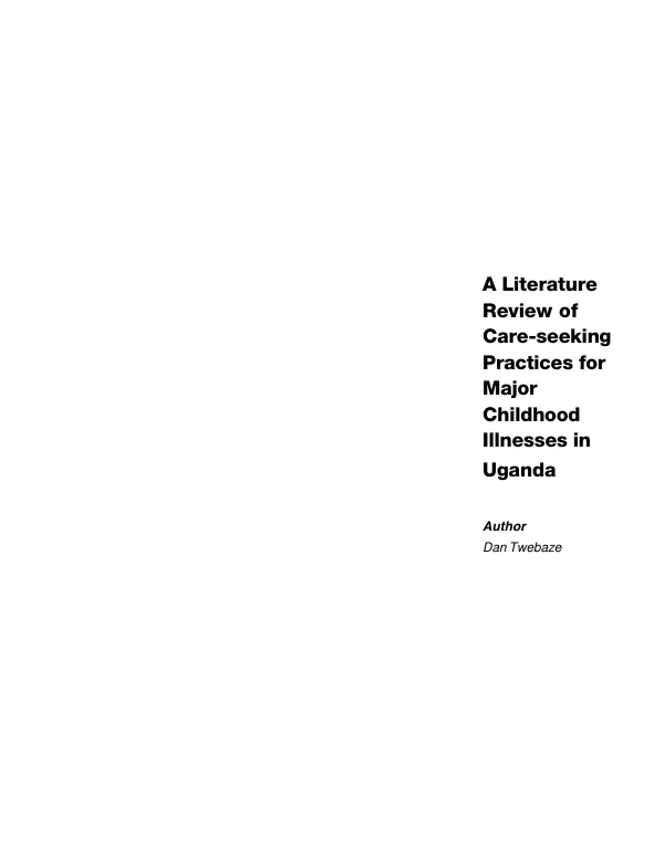 Literature review of care-seeking practices for major childhood illnesses in Uganda