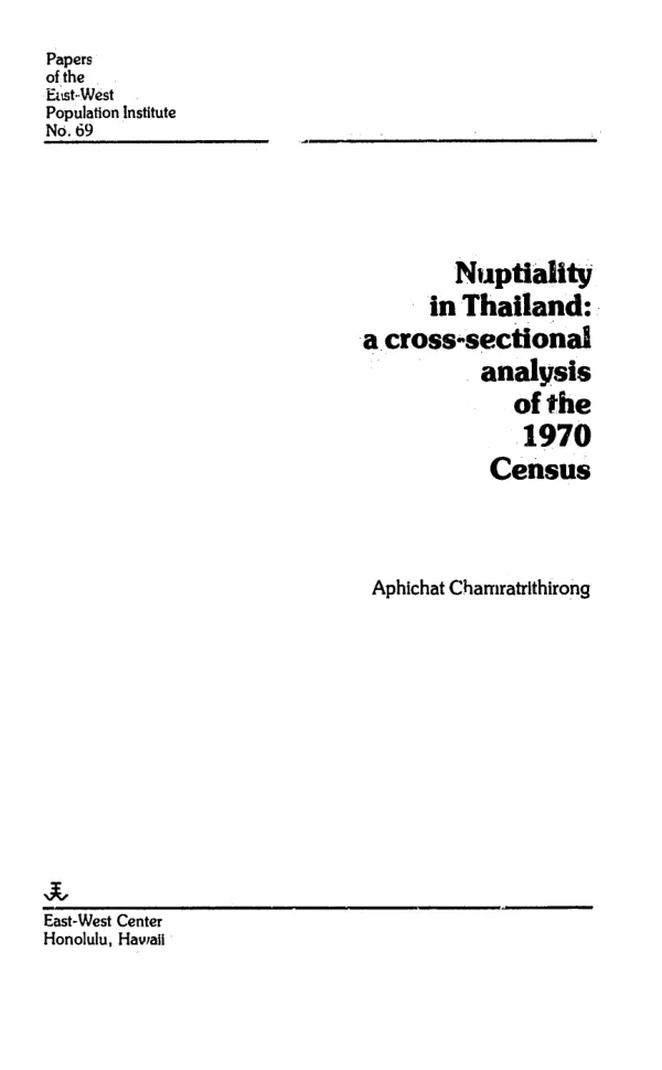 Nuptiality in Thailand : a cross - sectional analysis of the 1970 census