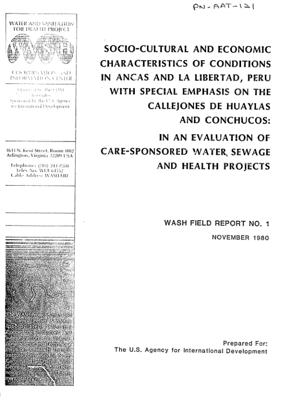 Socio-cultural and economic characteristics of conditions in Ancash and La Libertad, Peru with special emphasis on the Callejones de Huaylas and Conchucos : questions to be considered in an evaluation of care - sponsored water, sewage and health projects
