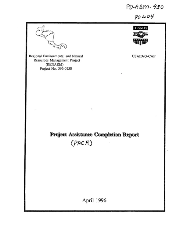 Regional environmental and natural resources management project (RENARM), project no. 596-0150 : project assistance completion report (PACR)