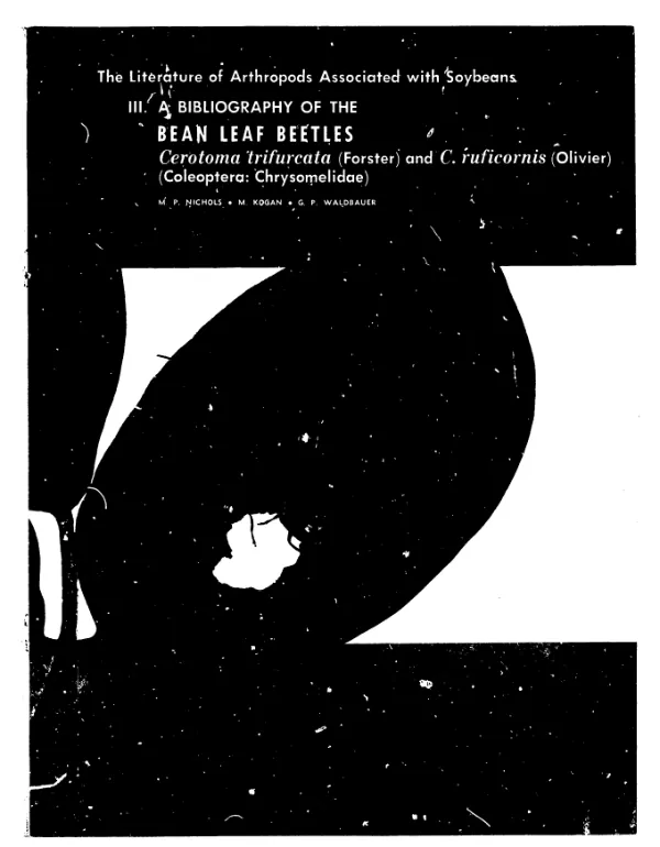 Literature of arthropods associated with soybeans : III. a bibliography of bean leaf beetles